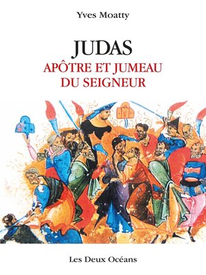 cover image of Judas, apôtre & jumeau du Seigneur